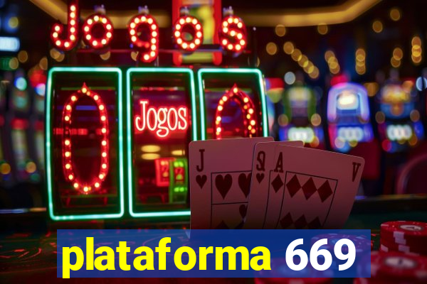 plataforma 669